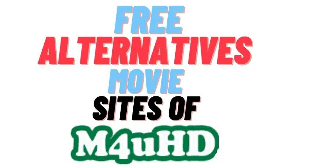 M4uHD Alternatives