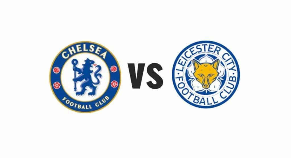 Chelsea vs Leicester City