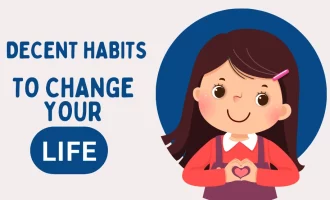 Decent Habits to Change Your Life