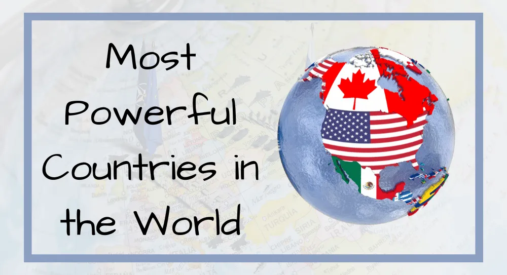 The Most Powerful Country in The World