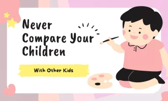 Never Compare Your Children With Other Kids