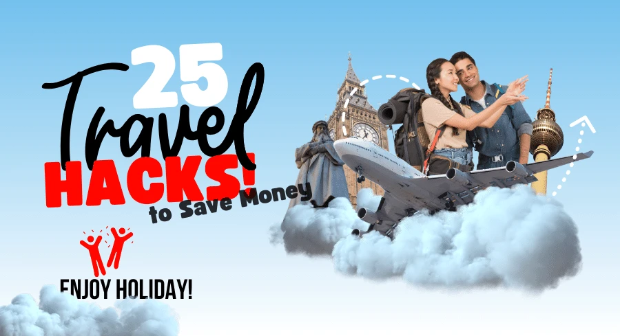 Best Travel Hacks to Save Money
