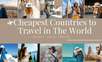 Cheapest Countries to Travel in The World
