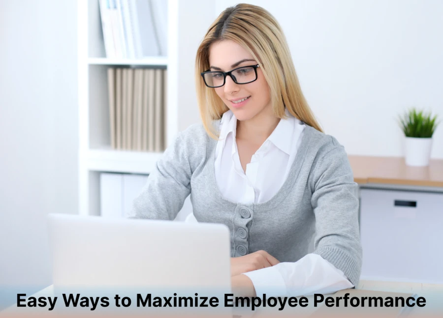 Maximize Employee Performance
