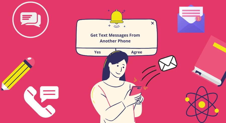 Get Text Messages From Another Phone