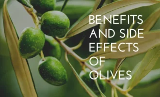 Benefits and Side Effects of Olives