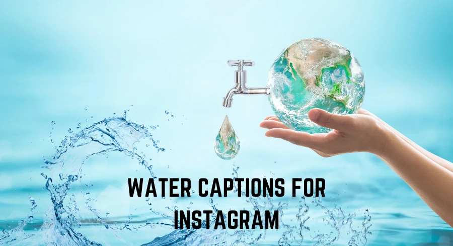 Water Captions for Instagram