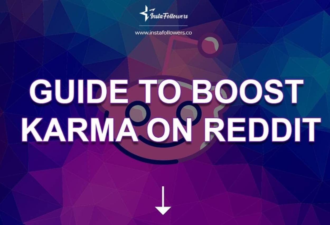 Guide to Boost Your Karma on Reddit Time Of Info